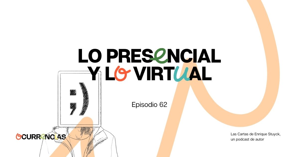 Lo presencial y lo virtual