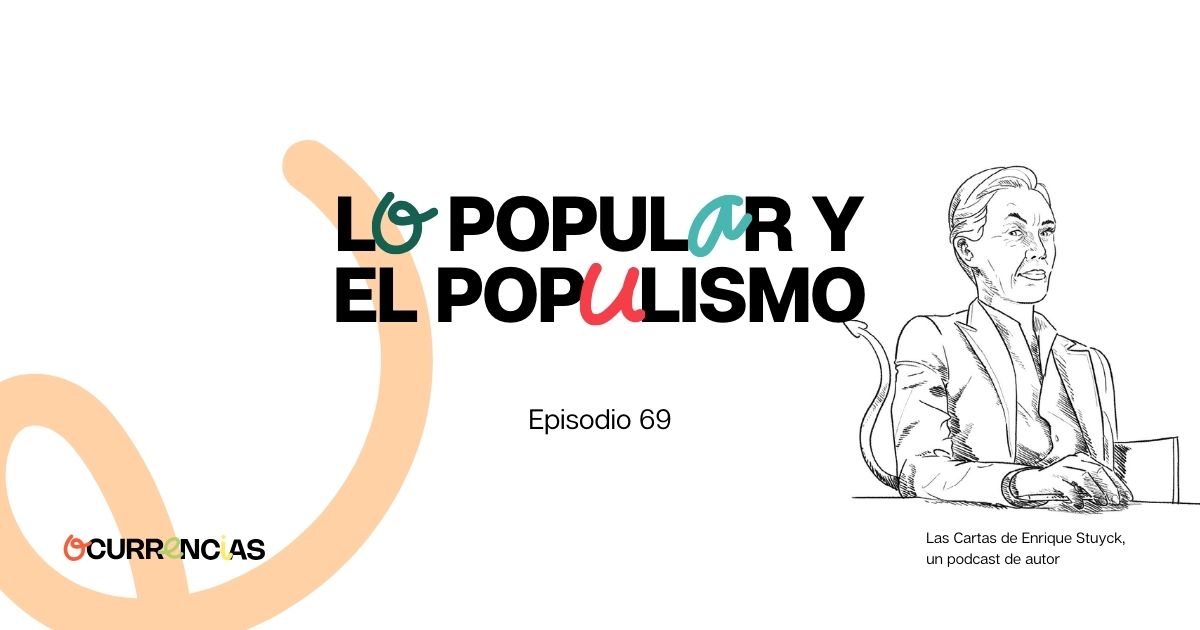 Lo popular y el populismo