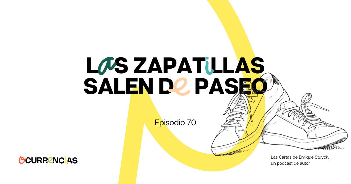 Las zapatillas salen de paseo