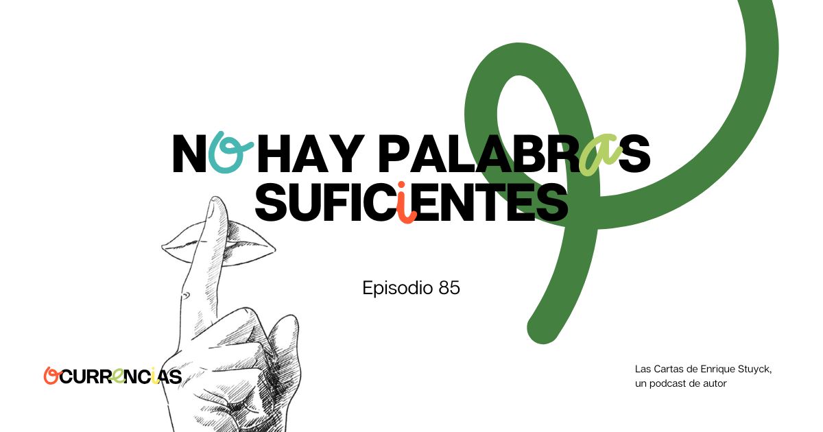 No hay palabras suficientes