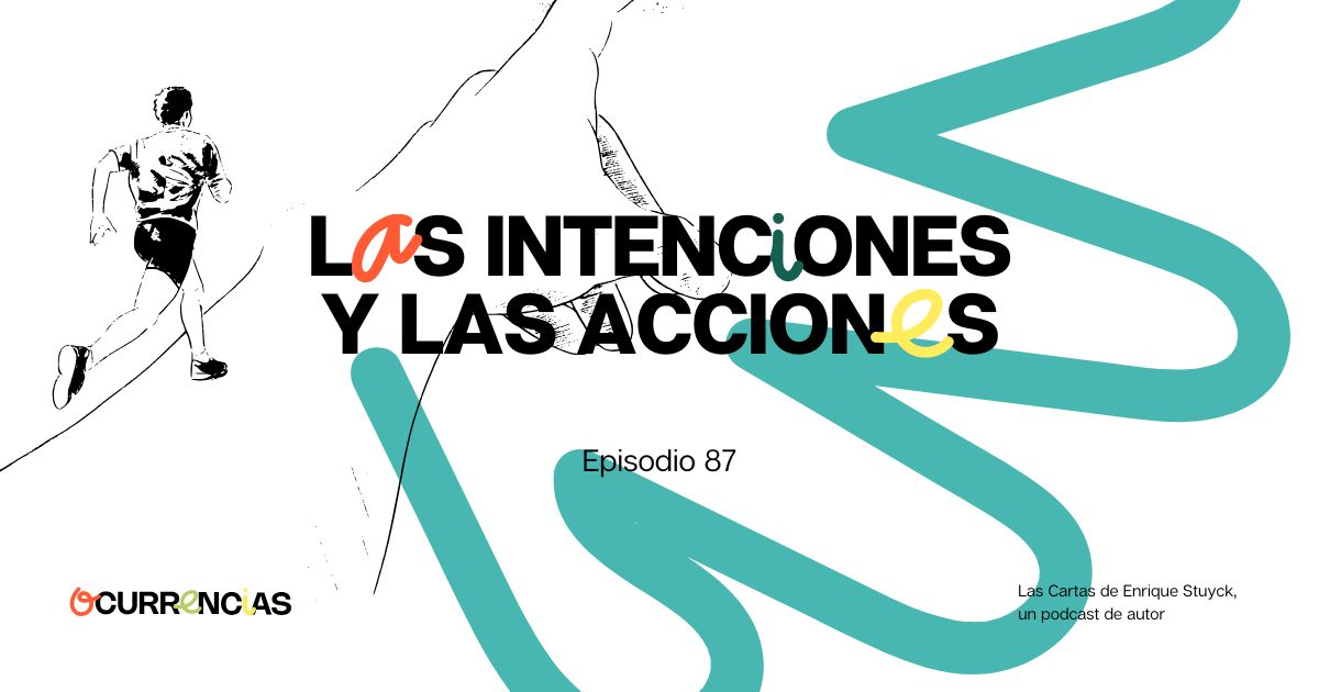 Las intenciones y las acciones
